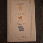 Book - Lesson from my teachers by Sarah Ruhl