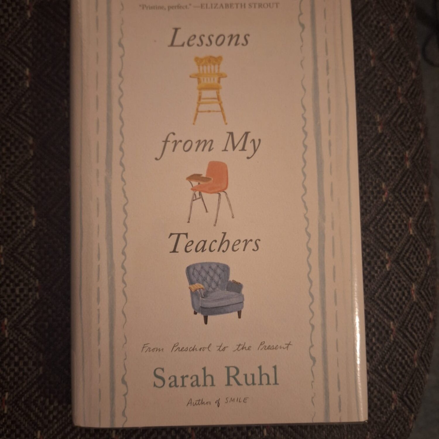 Book - Lesson from my teachers by Sarah Ruhl